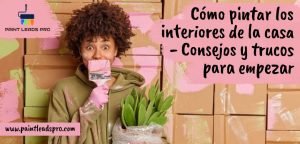 pintar los interiores de la casa