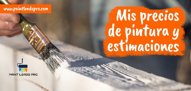 Mis precios de pintura y estimaciones (cotizaciones)