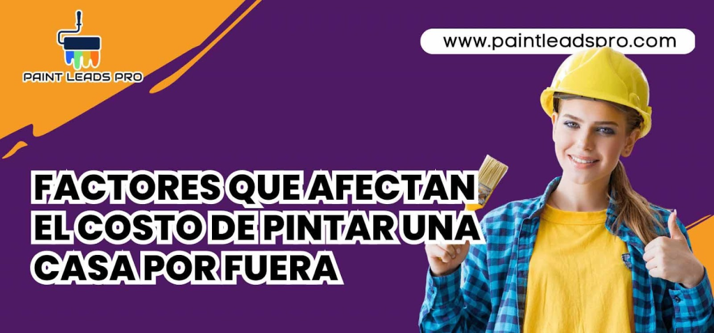 Factores que afectan el costo de pintar una casa por fuera