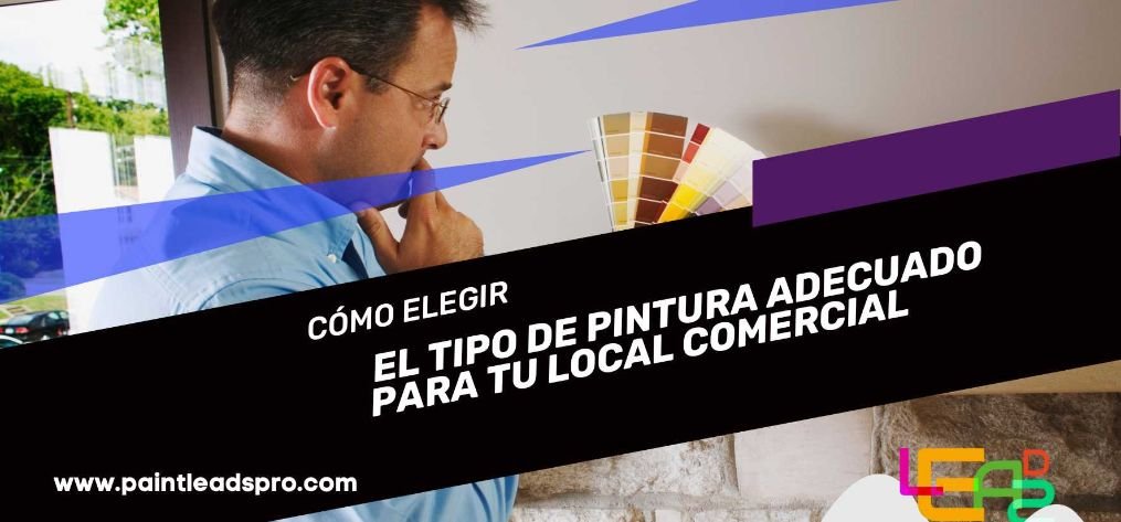 Como elegir el tipo de pintura adecuado para tu local comercial