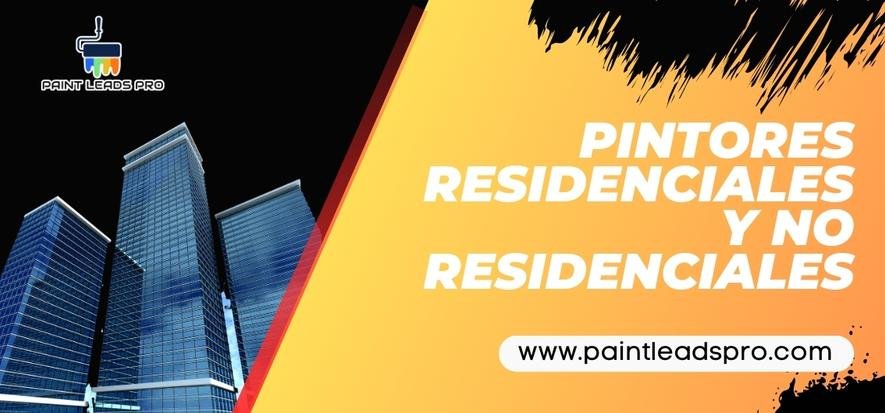 Pintores residenciales y no residenciales - Paint Leads PRO