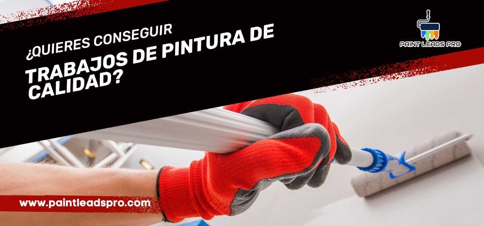 ¿Quieres conseguir trabajos de pintura de calidad?